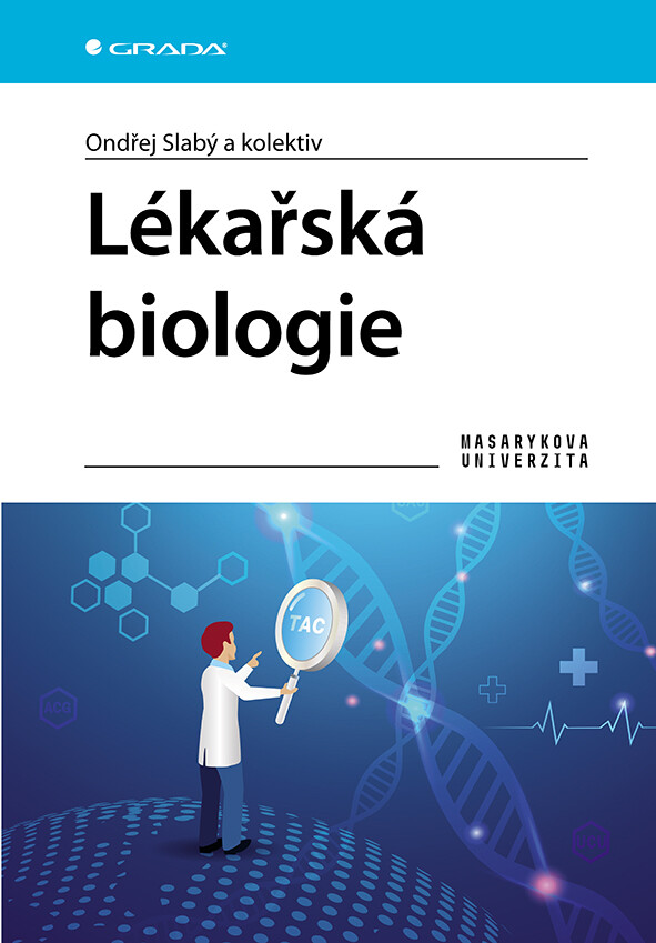 Kniha: Lékařská biologie od Slabý Ondřej