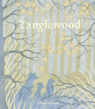 Tanglewood - Gillian McClure