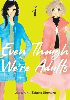 Even Though We're Adults 1 - Takako Shimura