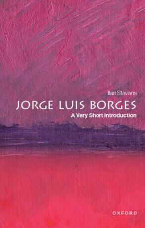 Jorge Luis Borges - Ilan  Stavans