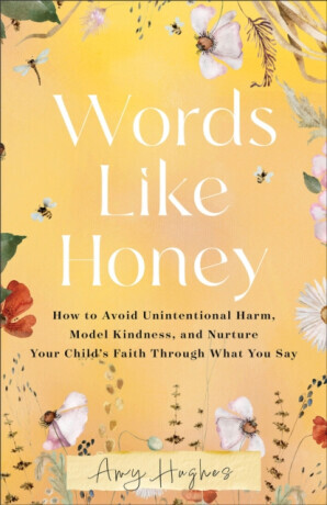 Words Like Honey - Amy Hughes