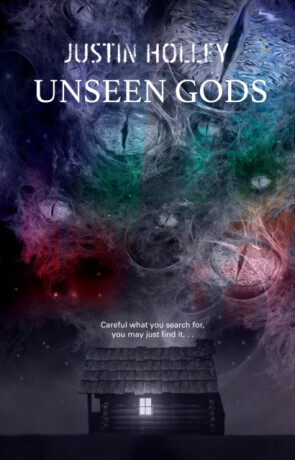 Unseen Gods - Justin Holley