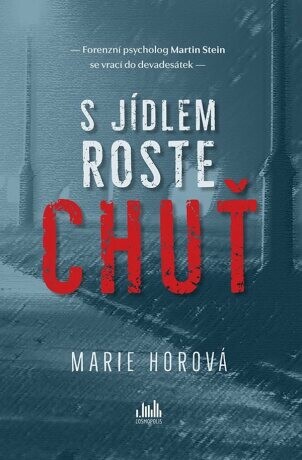 S jídlem roste chuť - Marie Horová - e-kniha