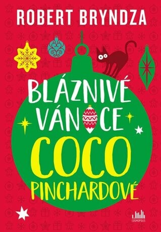 Bláznivé Vánoce Coco Pinchardové - Robert Bryndza - e-kniha