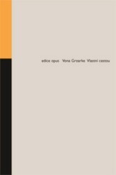 Vlastní cestou - Vona Groarke