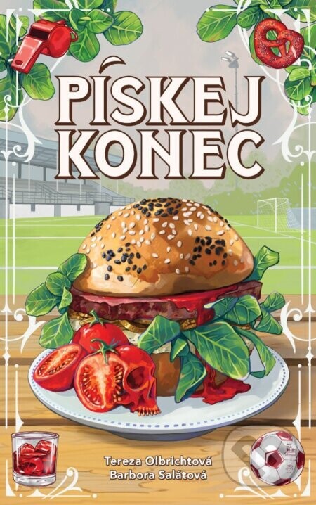 Pískej konec - Tereza Olbrichtová, Bára Salátová
