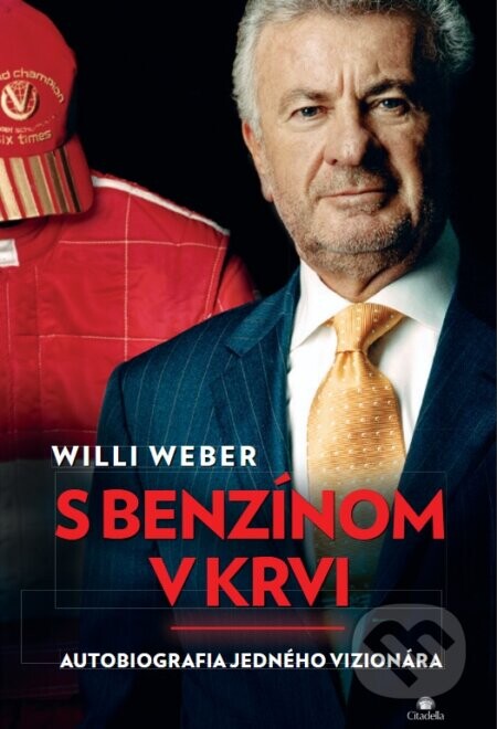 S benzínom v krvi - Willi Weber