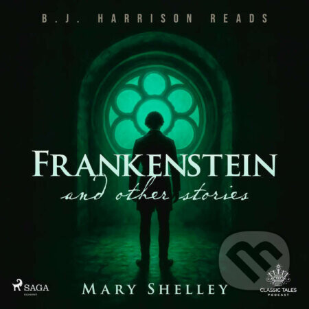 Frankenstein and Other Stories (EN) - Mary Shelley
