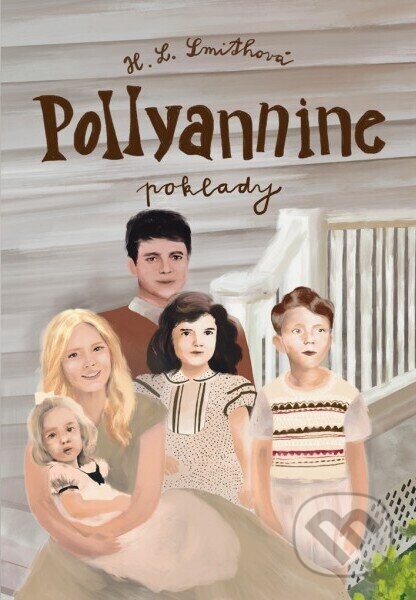 Pollyannine poklady - Harriet Lummis Smith