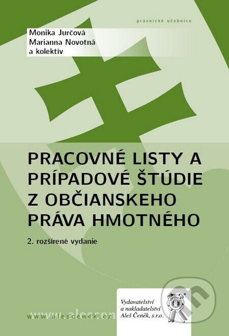 Pracovné listy a prípadové štúdie z občianskeho práva hmotného - Marianna Novotná, Monika Jurčová