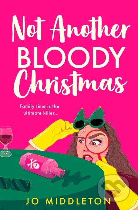 Not Another Bloody Christmas - Jo Middleton