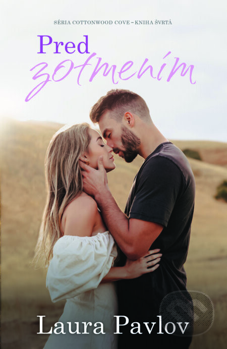 Pred zotmením - Laura Pavlov