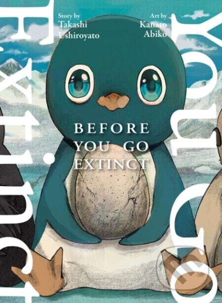 Before You Go Extinct - Takashi Ushiroyato