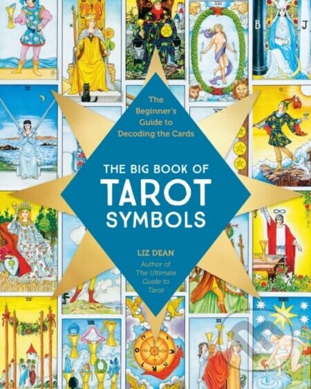 The Big Book of Tarot Symbols - Liz Dean