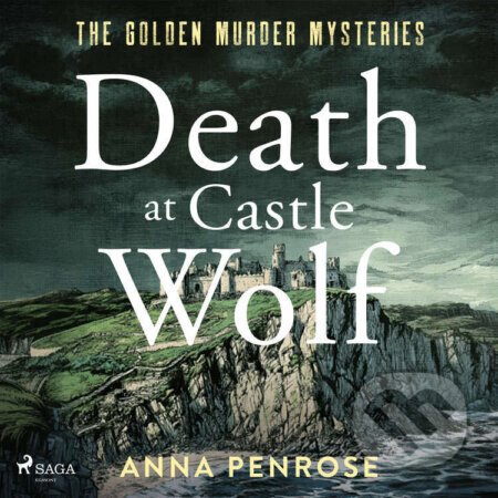 Death at Castle Wolf (EN) - Anna Penrose