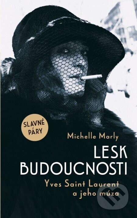Lesk budoucnosti - Michelle Marly