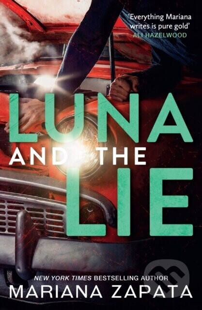 Luna and the Lie - Mariana Zapata