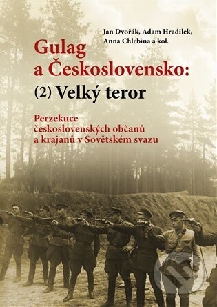 Gulag a Československo (2) - Jan Dvořák