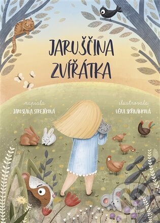 Jaruščina zvířátka - Jaroslava Strejčková