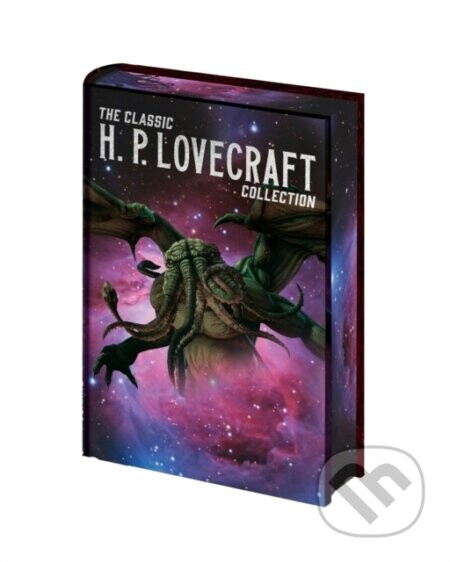 The Classic H. P. Lovecraft Collection - H. P. Lovecraft