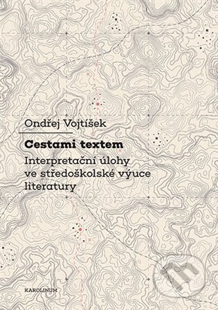 Cestami textem - Ondřej Voktíšek