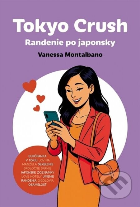 Tokyo Crush: Randenie po japonsky - Vanessa Montalbano