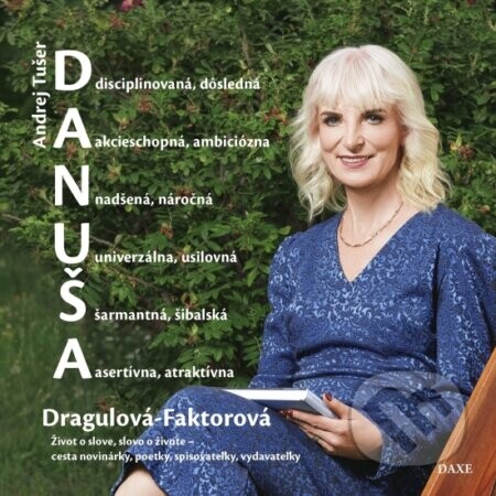 DANUŠA Dragulová-Faktorová - Andrej Tušer