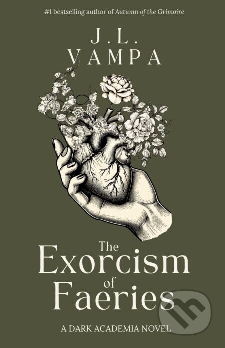 The Exorcism of Faeries - J L Vampa