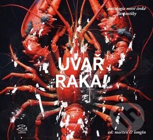 Uvař raka - Morten & Login