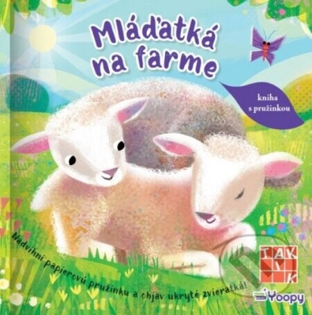 Mláďatká na farme - kniha s pružinkou - neuvedený autor