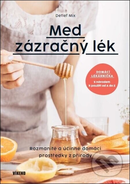 Med - zázračný lék - Detlef Mix