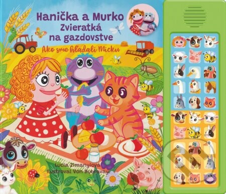 Hanička a Murko - Zvieratká na gazdovstve - Lucia Zimanyiová, Von Dubravay (ilustrátor)