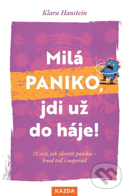 Milá paniko, jdi už do háje! - Klara Hanstein