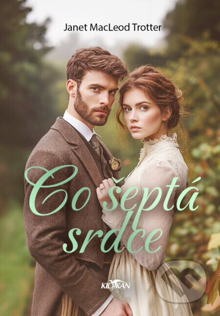 Co šeptá srdce - Janet MacLeod Trotter