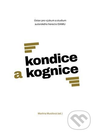 Kondice a kognice - Martina Musilová