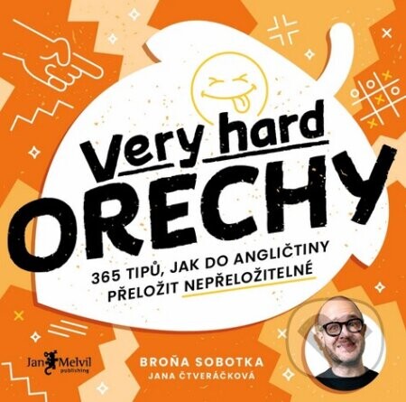 Very hard ořechy - Bronislav Sobotka