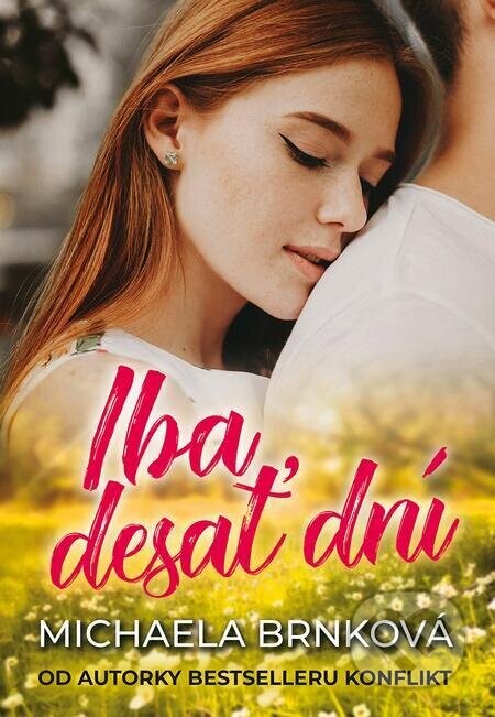 Iba desať dní (nahovorené neurálnym hlasom) - Michaela Brnková