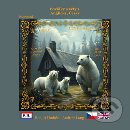 Povídky a věty 1, Anglicky, Česky - Róbert Hodoši,Andrew Lang