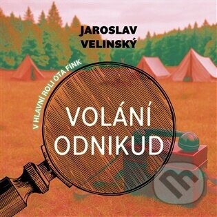 Volání odnikud - Jaroslav Velinský, Libor Hruška