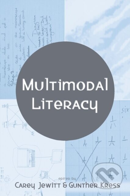 Multimodal Literacy - Gunther Kress, Carey Jewitt