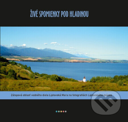 Živé spomienky pod hladinou - Viera Kunová