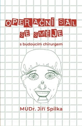 Operační sál se směje – s budoucím chirurgem