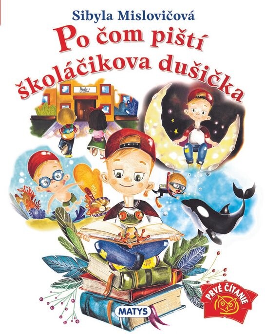 Po čom piští školáčikova dušička