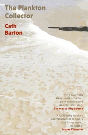 The Plankton Collector - Cath Barton