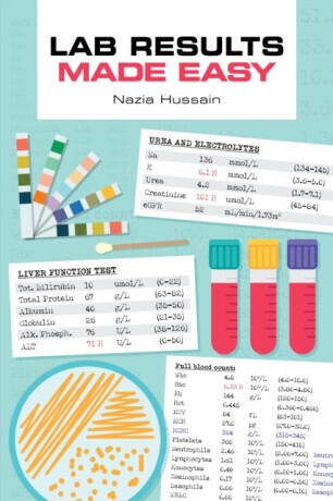 Lab Results Made Easy - Nazia Hussain