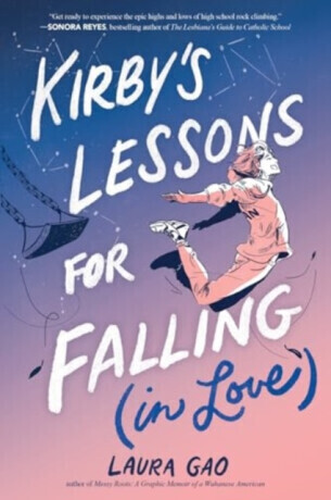 Kirby's Lessons for Falling (in Love) - Laura Gao