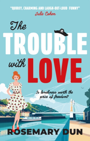 The Trouble With Love - Rosemary Dun