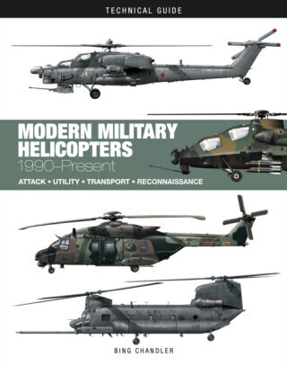 Modern Military Helicopters - Bing Chandler