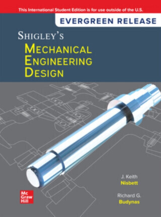 Shigleys Mechanical Engineering Design: 2024 Release ISE -  (Nisbett Keith)(Paperback / softback)