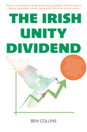 Irish Unity Dividend - Ben Collins